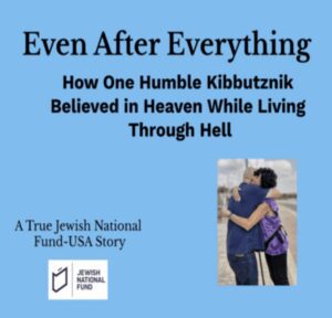 Cover of a book titled 'Even After Everything' about a Jewish national who believed in heaven despite hardships.